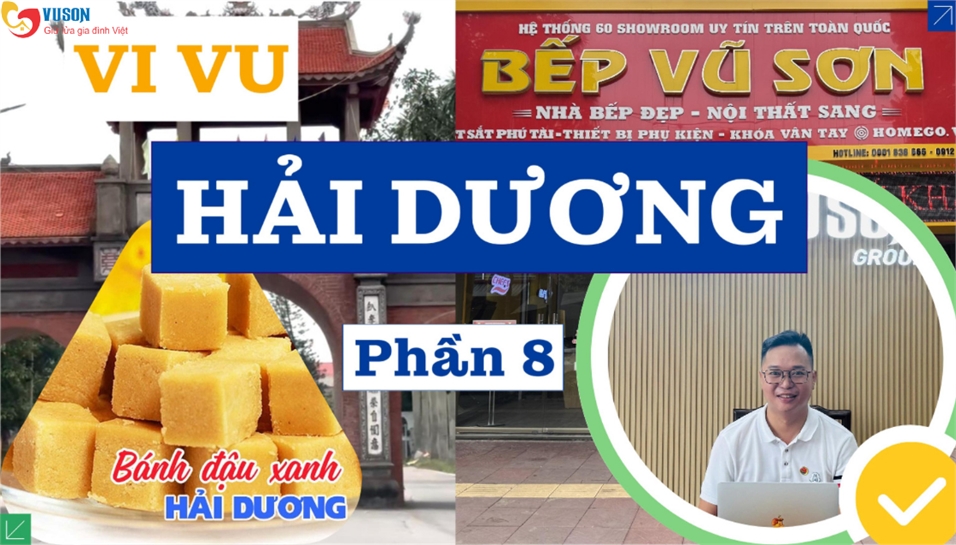 Vi vu cùng Bếp Vũ Sơn – tập 6: Thăm “Làng Tiến sĩ” và khám phá Bếp Vũ Sơn Hải Dương