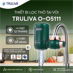 Thiết Bị Lọc Nước Thô Tại Vòi Truliva O-O5111