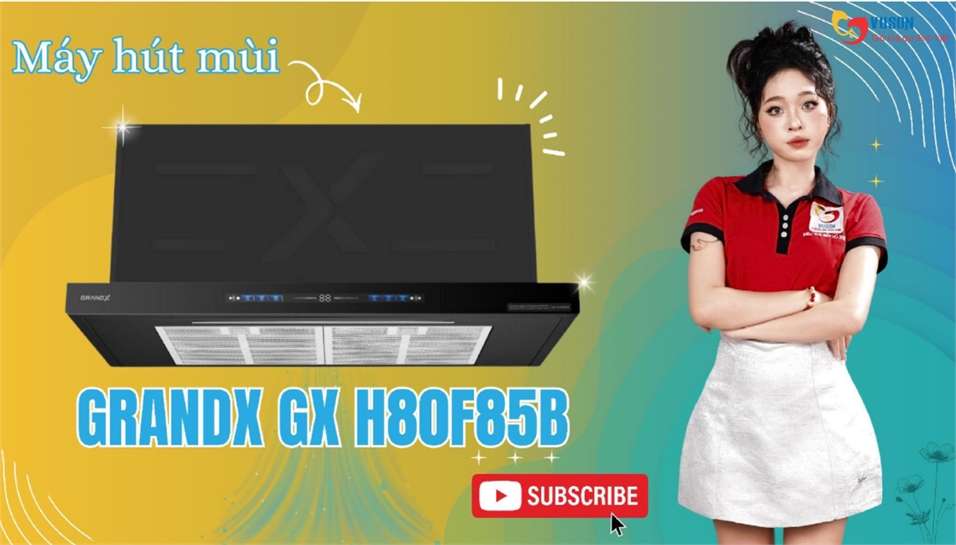 Máy hút mùi GrandX GX H80F85B | Giải pháp khử mùi hiện đại cho bếp chung cư