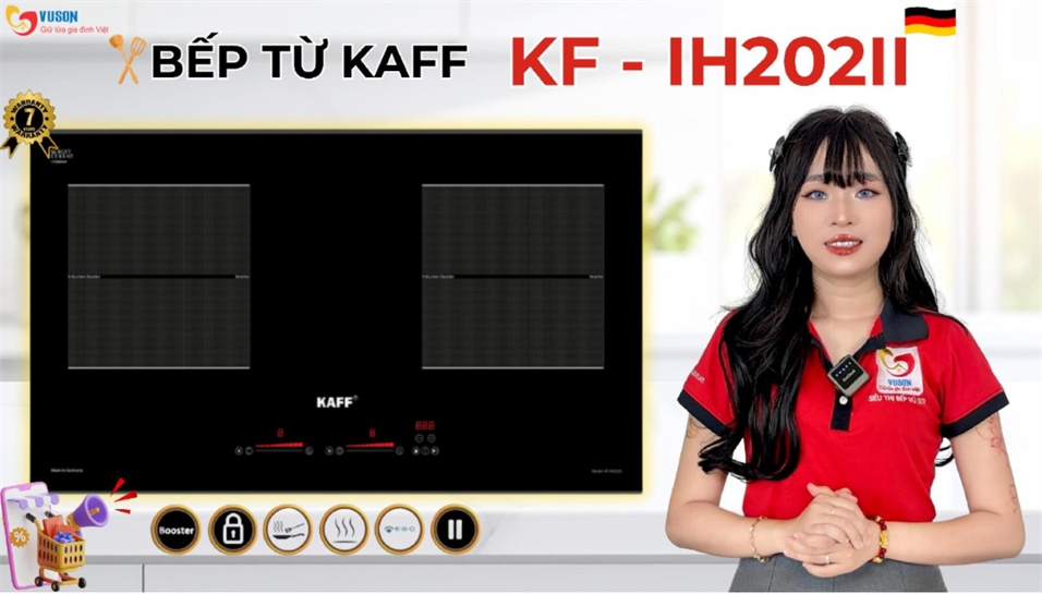 Bếp từ Kaff KF-IH202II – Đánh giá chi tiết công nghệ Đức, tiết kiệm điện, nấu siêu nhanh