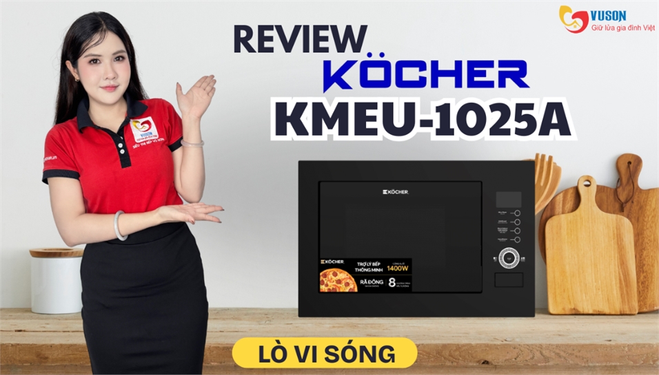 Lò vi sóng Kocher KMEU-1025A – Giải pháp âm tủ đa năng cho gian bếp hiện đại