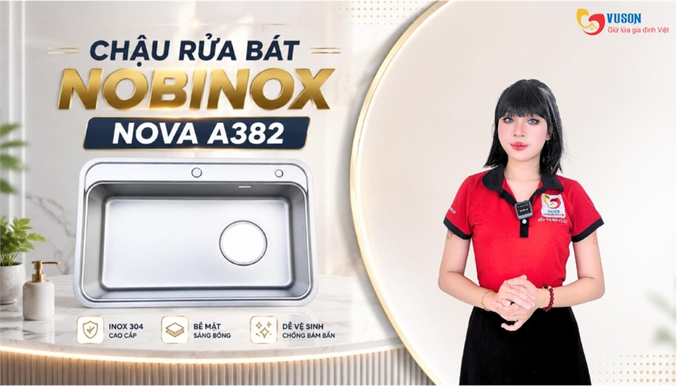Đánh Giá Chậu Rửa Bát Nobinox NOVA A382: Thiết Kế 1 Hố Rộng, Inox 304 POSCO Có Đáng Mua?