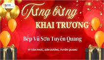 Chúc mừng khai trương showroom Bếp Vũ Sơn Tuyên Quang