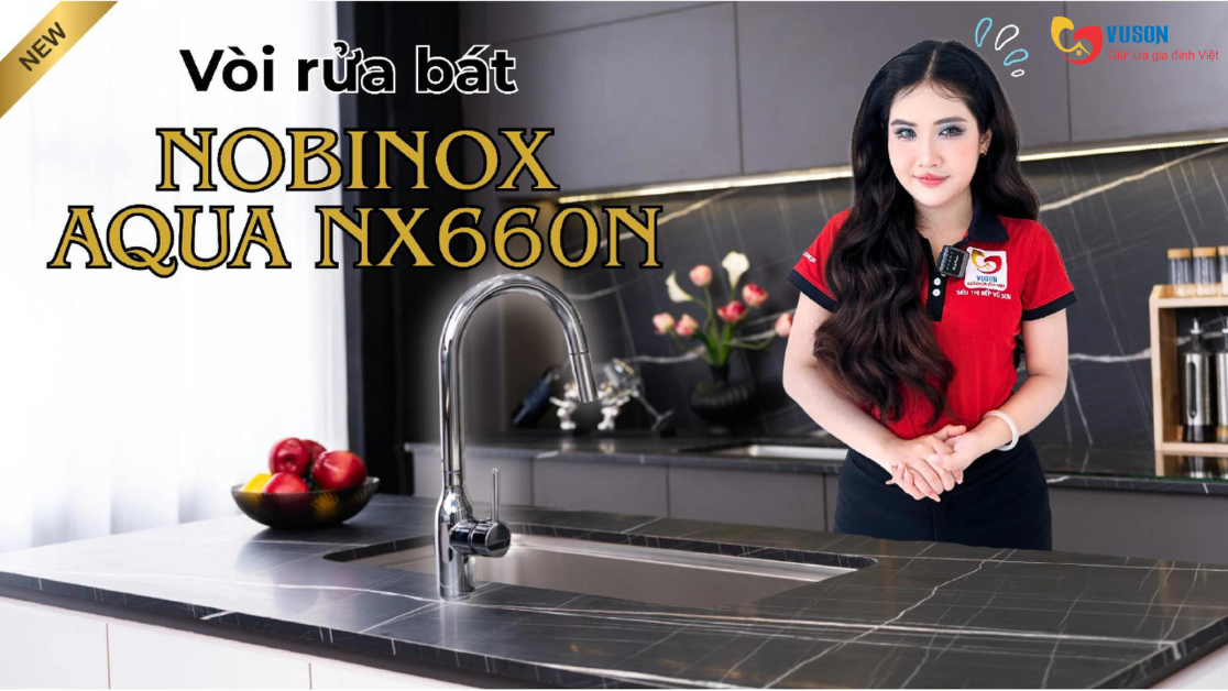 Review vòi rửa bát Nobinox Aqua NX660N chi tiết từ A-Z