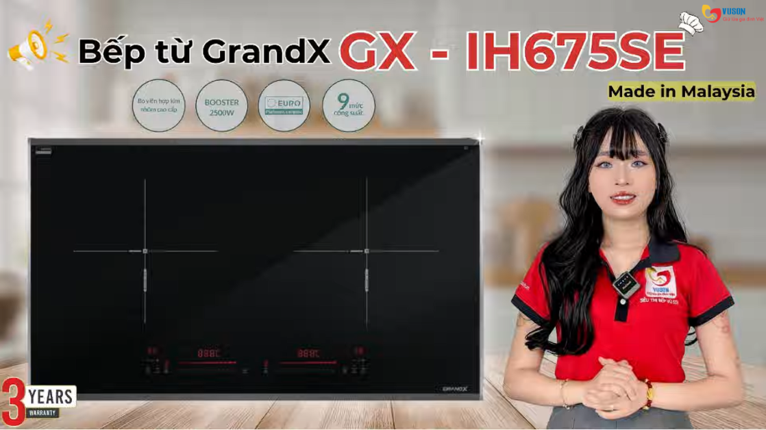 Bếp từ GrandX GX IH675SE – Đánh giá chi tiết hiệu năng, tiết kiệm điện và trải nghiệm thực tế