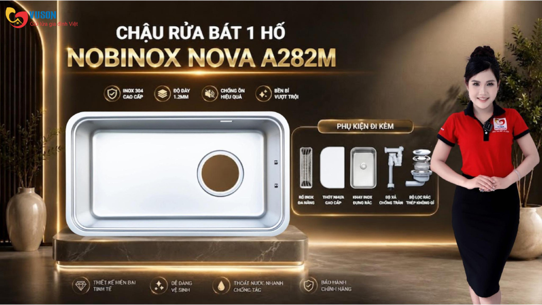 Đánh Giá Chậu Rửa Bát Nobinox NOVA A282M: Có Đáng Mua Cho Căn Bếp Hiện Đại?
