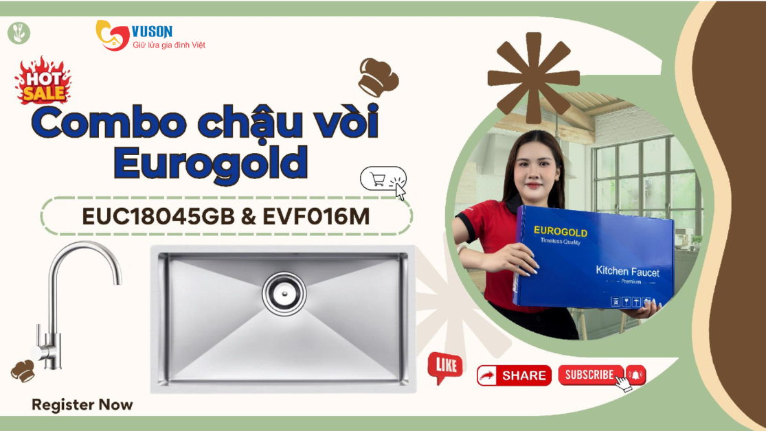 ĐẲNG CẤP & BỀN BỈ: Review Bộ Chậu Vòi Eurogold EUC18045GB và EVF016M Cao Cấp Cho Gian Bếp Hiện Đại