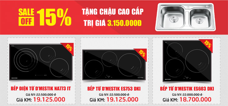  Giảm 15% + tặng chậu inox khi mua bếp nấu Dmestik