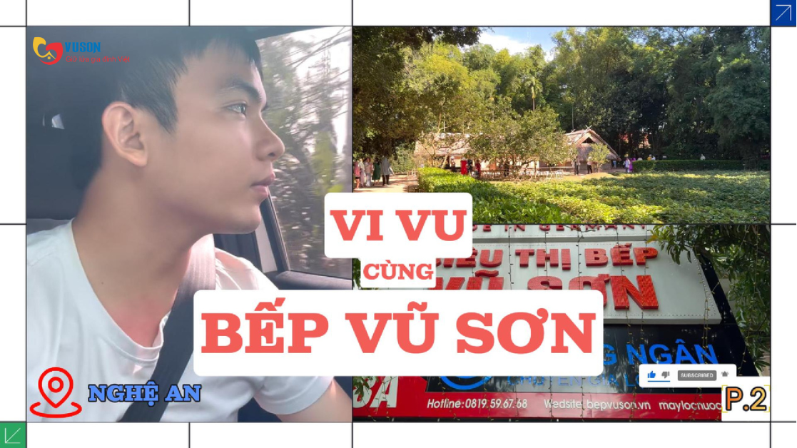 Vi vu cùng Bếp Vũ Sơn tập 2: Khám Phá Nghệ An – Hành Trình Về Miền Đất Nắng Gió