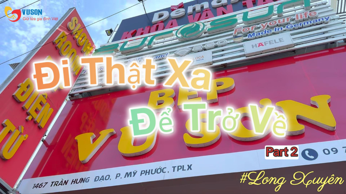 Đi Thật Xa Để Trở Về #2: Khám Phá Long Xuyên – Hơi thở miền sông nước trong từng khoảnh khắc