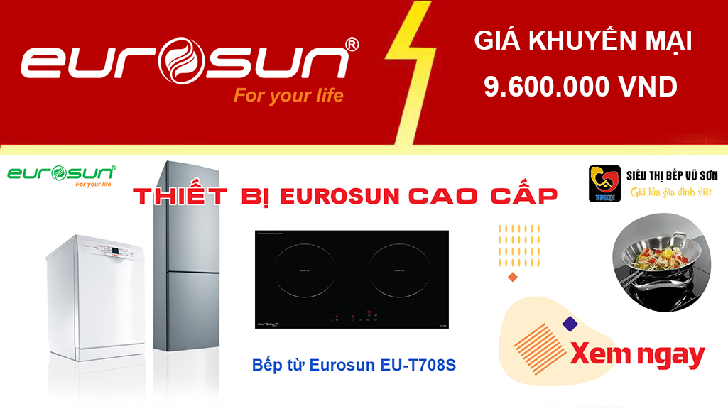 CHƯƠNG TRÌNH KHUYẾN MÃI GIẢM SỐC 30% KHI MUA BẾP EUROSUN-2